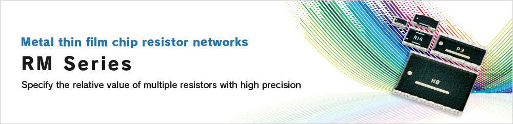 Metal thin film chip resistor networks RM Series